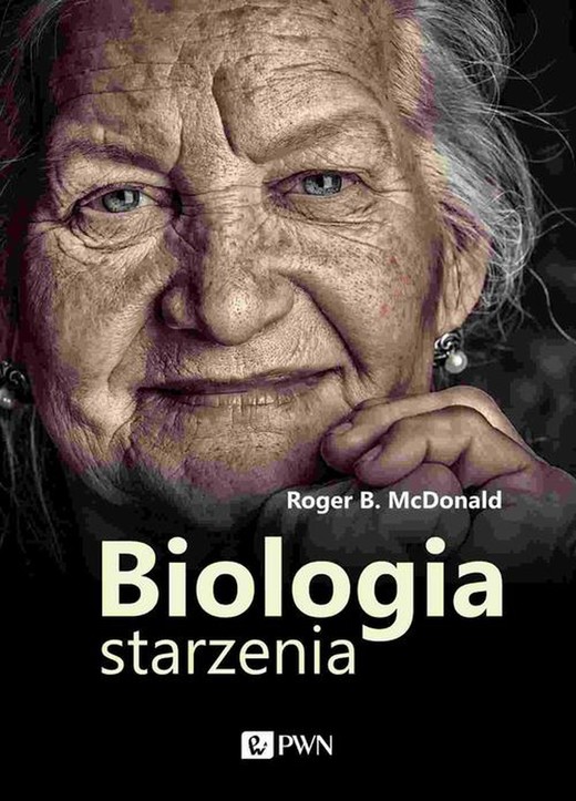 okładka Biologia starzenia ebook | epub, mobi | Roger B. Mcdonald