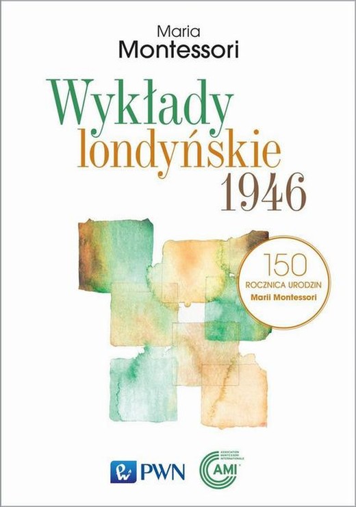 okładka Wykłady londyńskie 1946 ebook | epub, mobi | Maria Montessori