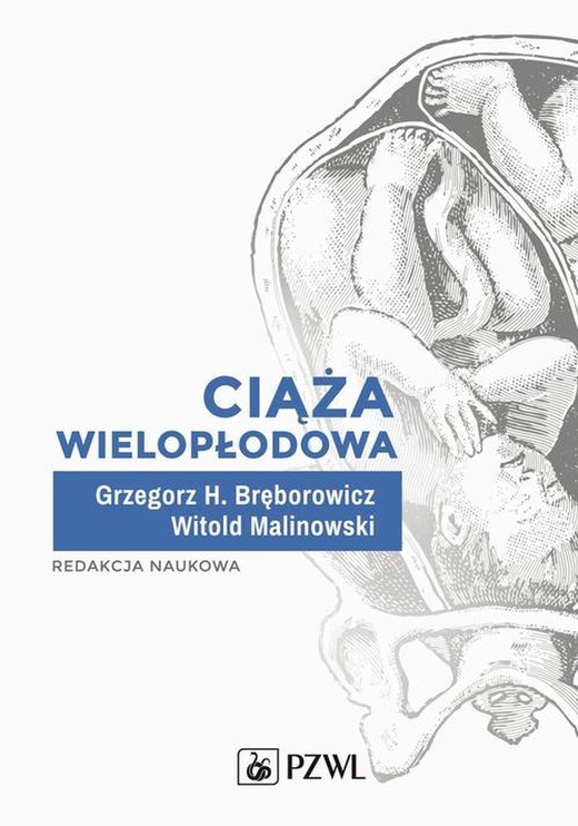 okładka Ciąża wielopłodowa ebook | epub, mobi | Grzegorz H. Bręborowicz