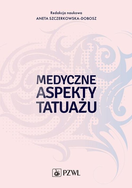 okładka Medyczne aspekty tatuażu ebook | epub, mobi | Aneta Szczerkowska-Dobosz