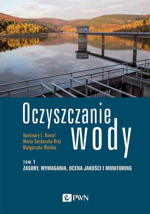 okładka Oczyszczanie wody. Tom 1 ebook | epub, mobi | Maria Świderska-Bróż, Małgorzata Wolska, Apolinary L. Kowal