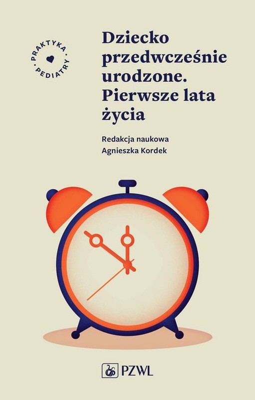 okładka Dziecko przedwcześnie urodzone. Pierwsze lata życia ebook | epub, mobi | Agnieszka Kordek
