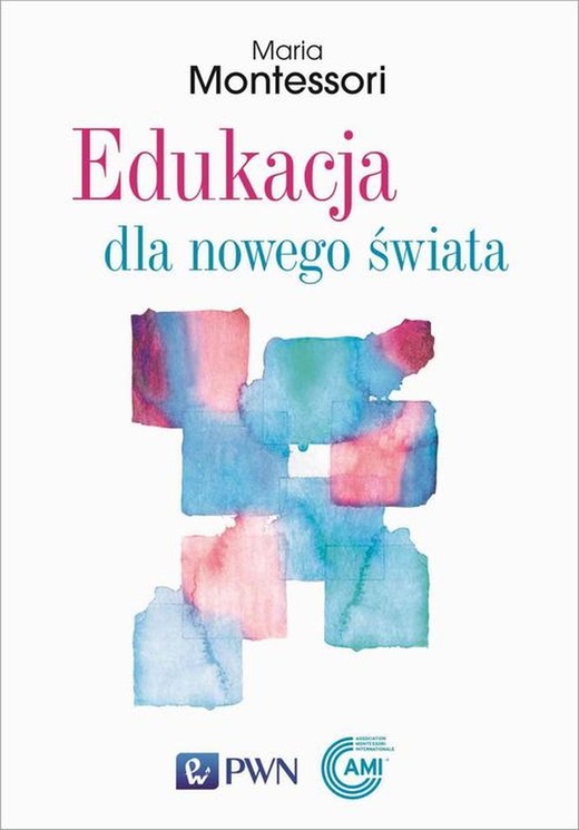 okładka Edukacja dla nowego świata ebook | epub, mobi | Maria Montessori