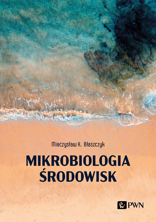 okładka Mikrobiologia środowisk ebook | epub, mobi | Mieczysław K. Błaszczyk