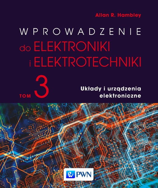 okładka Wprowadzenie do elektroniki i elektrotechniki. Tom 3. Układy i urządzenia elektryczne ebook | epub, mobi | Allan R. Hambley