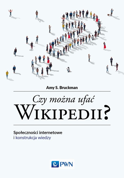 okładka Czy można ufać Wikipedii? ebook | epub, mobi | Amy S. Bruckman