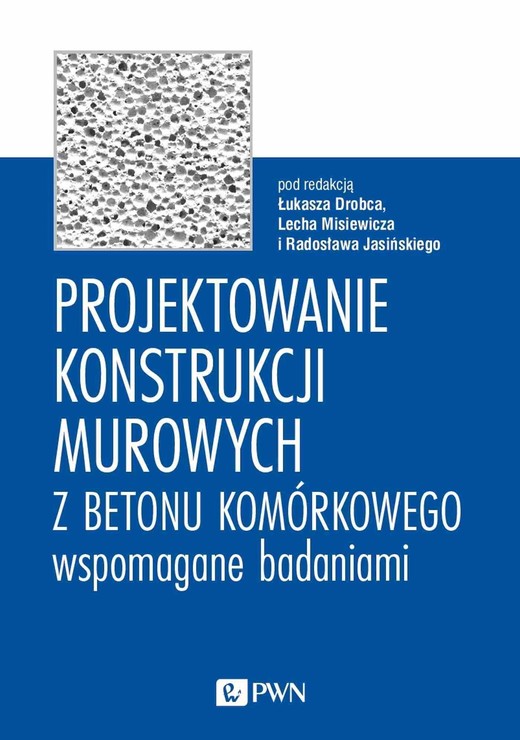 okładka Projektowanie konstrukcji murowych z betonu komórkowego wspomagane badaniami ebook | epub, mobi | Praca Zbiorowa