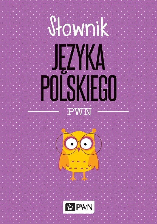 okładka Słownik języka polskiego PWN ebook | epub, mobi | Lidia Drabik
