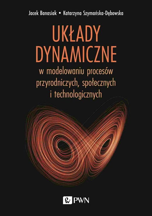 okładka Układy dynamiczne ebook | pdf | Jacek Banasiak, Katarzyna Szymańska-Dębowska
