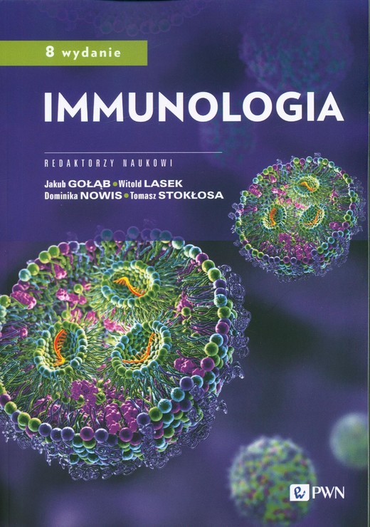 okładka Immunologia ebook | epub, mobi | Witold Lasek, Jakub Gołąb, Tomasz Stokłosa, Dominika Nowis
