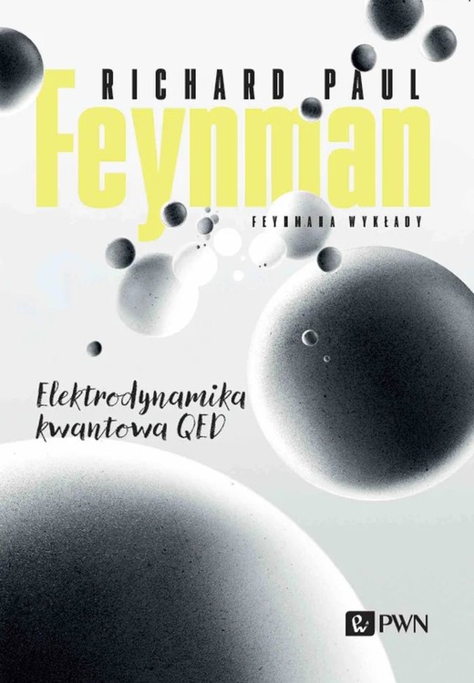 okładka Feynmana wykłady. Elektrodynamika kwantowa QED. Wyd. 1 ebook | epub, mobi | Richard P. Feynman
