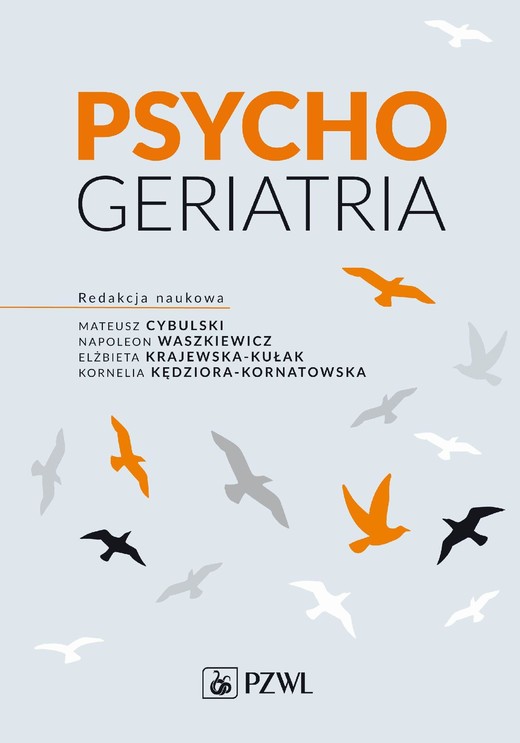 okładka Psychogeriatria ebook | epub, mobi | Elżbieta Krajewska-Kułak, Mateusz Cybulski, Napoleon Waszkiewiwicz, Kornelia Kędziora-Kornatowska