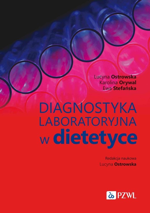 okładka Diagnostyka laboratoryjna w dietetyce ebook | epub, mobi | Ewa Stefańska, Lucyna Ostrowska, Karolina Orywal