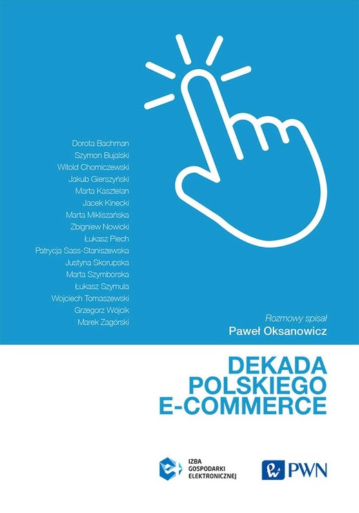 okładka Dekada polskiego e-commerce ebook | epub, mobi | Izba Gospodarki Elektronicznej