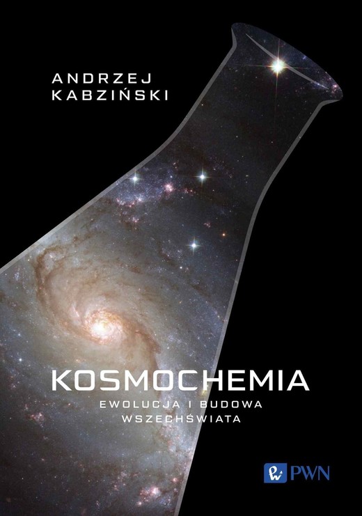 okładka Kosmochemia Ewolucja i budowa Wszechświata ebook | epub, mobi | Andrzej Kabziński