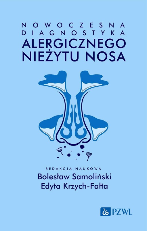 okładka Nowoczesna diagnostyka alergicznego nieżytu nosa ebook | epub, mobi | Bolesław Samoliński, Edyta Krzych-Fałta