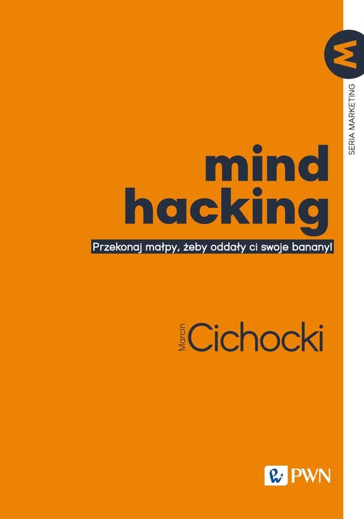 okładka Mind hacking ebook | epub, mobi | Marcin Cichocki
