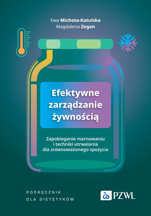 okładka Efektywne zarządzanie żywnością ebook | epub, mobi | Ewa Michota-Katulska, Magdalena Zegan