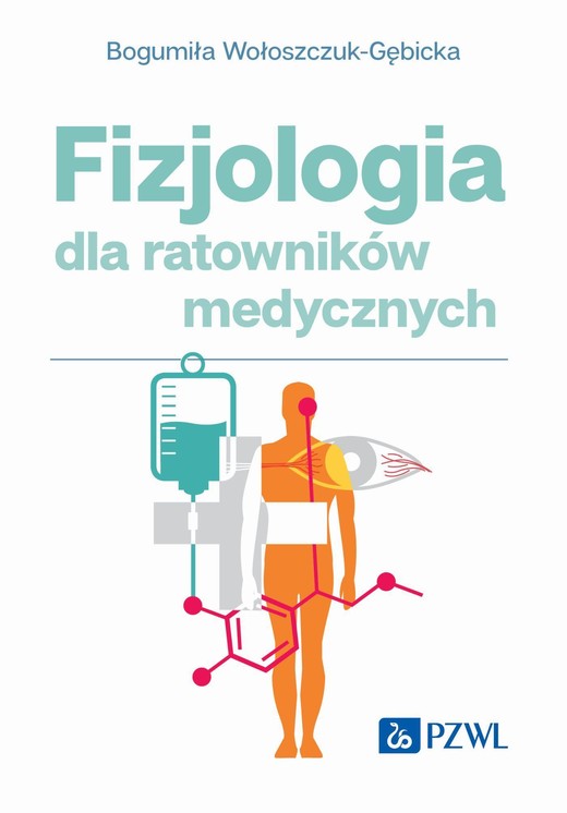 okładka Fizjologia dla ratowników medycznych ebook | epub, mobi | Bogumiła Wołoszczuk-Gębicka