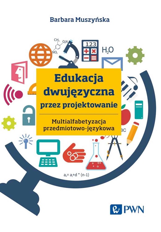 okładka Edukacja dwujęzyczna przez projektowanie Multialfabetyzacja przedmiotowo-językowa ebook | epub, mobi | Barbara Muszyńska