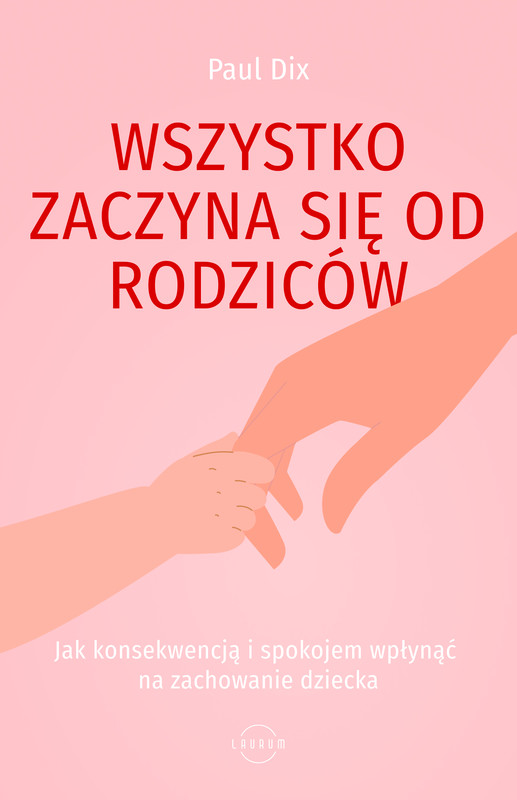 okładka Wszystko zaczyna się od rodziców ebook | epub, mobi | Paul Dix
