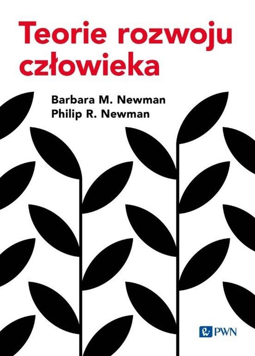 okładka Teorie rozwoju człowieka ebook | epub, mobi | Philip R. Newman, Barbara M. Newman
