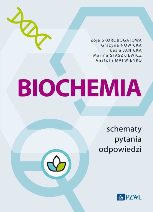 okładka Biochemia. Schematy - pytania - odpowiedzi ebook | epub, mobi | Zoja Skorobogatowa, Grażyna Nowicka, Łesia Janiсka, Marina Staszkiewicz, Anatolij Matwienko