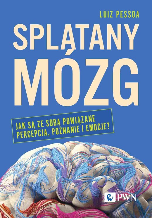 okładka Splątany mózg ebook | epub, mobi | Luiz Pessoa