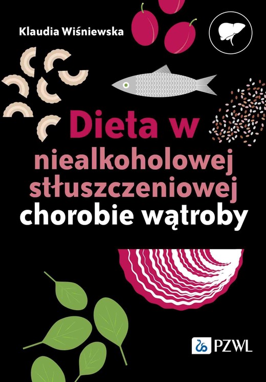 okładka Dieta w niealkoholowej stłuszczeniowej chorobie wątroby ebook | epub, mobi | Klaudia Wiśniewska