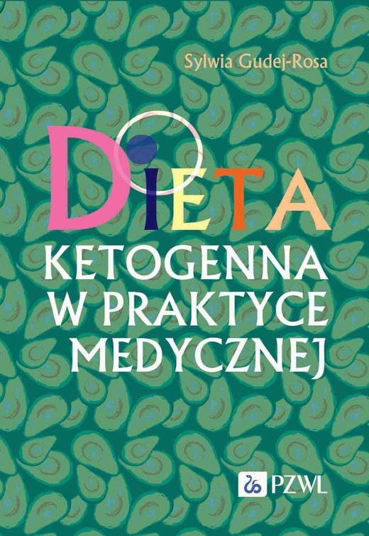 okładka Dieta ketogenna w praktyce medycznej ebook | epub, mobi | Sylwia Gudej