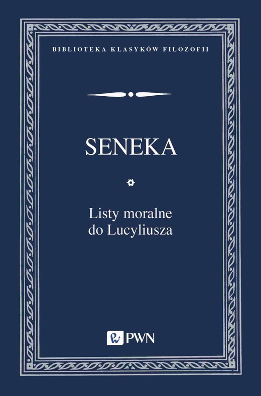 okładka Listy moralne do Lucyliusza ebook | epub, mobi | Seneka Młodszy