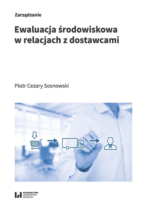 okładka Ewaluacja środowiskowa w relacjach z dostawcami ebook | pdf | Piotr Cezary Sosnowski