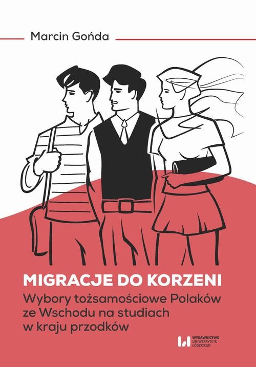 okładka Migracje do korzeni ebook | pdf | Marcin Gońda