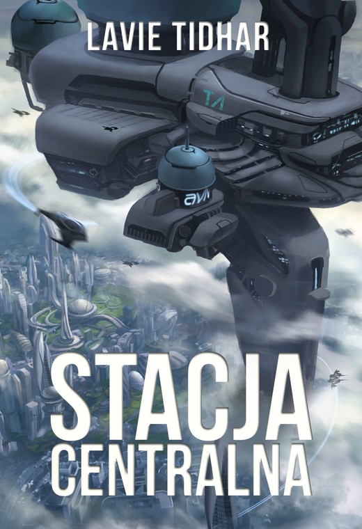 okładka Stacja Centralna ebook | epub, mobi | Lavie Tidhar
