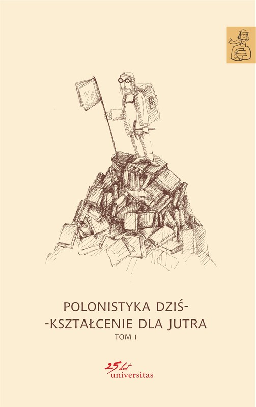 okładka Polonistyka dziś - kształcenie dla jutra. Tom 1-3 ebook | pdf | praca zbiorowa