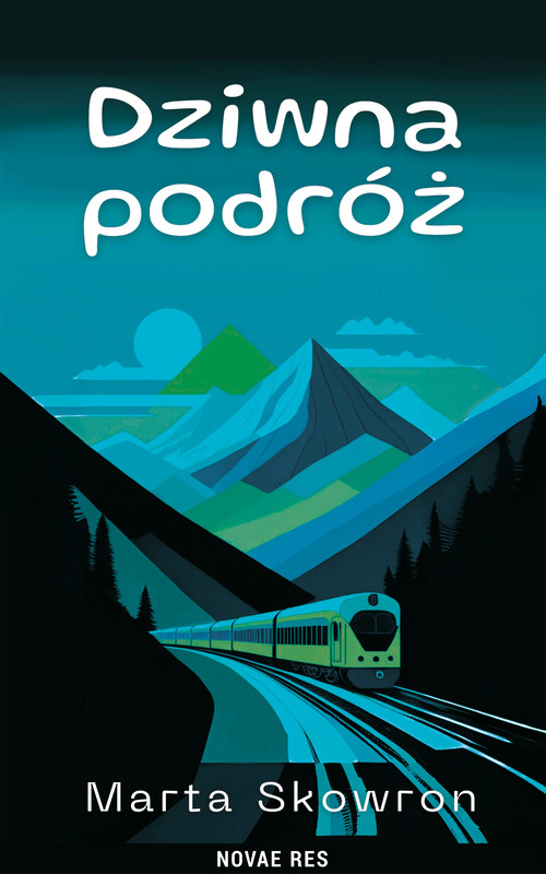 okładka Dziwna podróż ebook | epub, mobi | Marta Skowron
