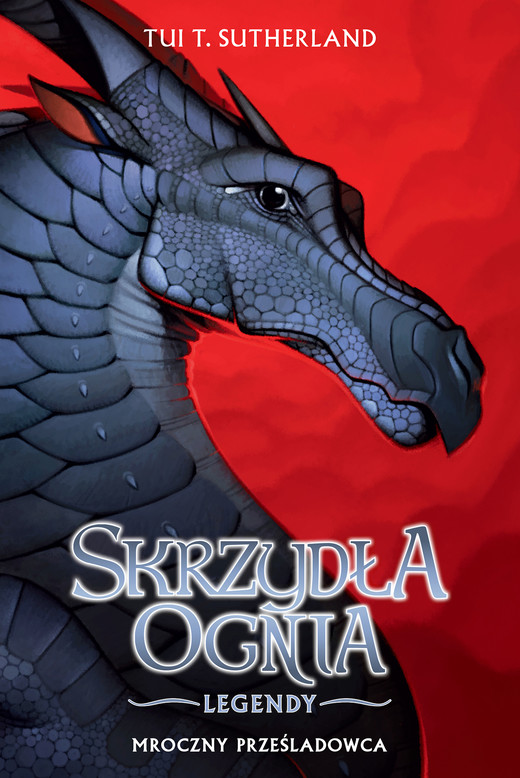 okładka Skrzydła ognia Legendy: Mroczny prześladowca ebook | epub, mobi | Tui T. Sutherland