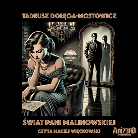 okładka Świat pani Malinowskiej audiobook | MP3 | Tadeusz Dołęga-Mostowicz