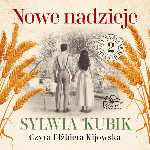 okładka Osadnicy na Żuławach t.2. Nowe nadzieje audiobook | MP3 | Sylwia Kubik