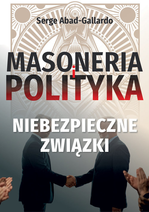 okładka Masoneria i polityka Niebezpieczne-zwiazki książka