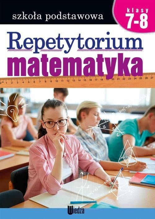 okładka Matematyka. Repetytorium. Klasy 7-8 książka