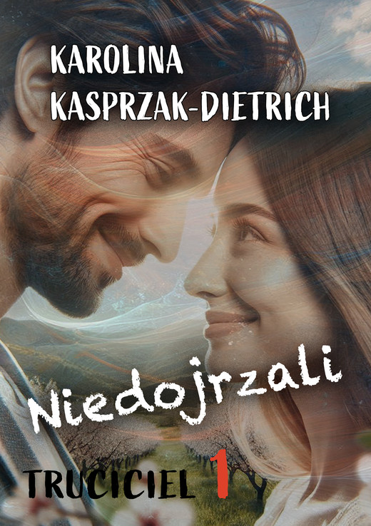 okładka Truciciel 1. Niedojrzali ebook | epub, mobi, pdf | Karolina Kasprzak-Dietrich