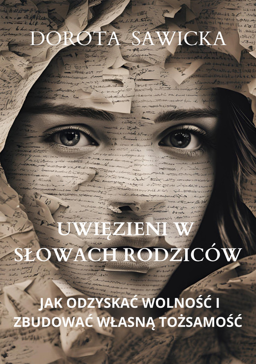 okładka Uwięzieni w słowach rodziców ebook | epub, mobi | Dorota Sawicka