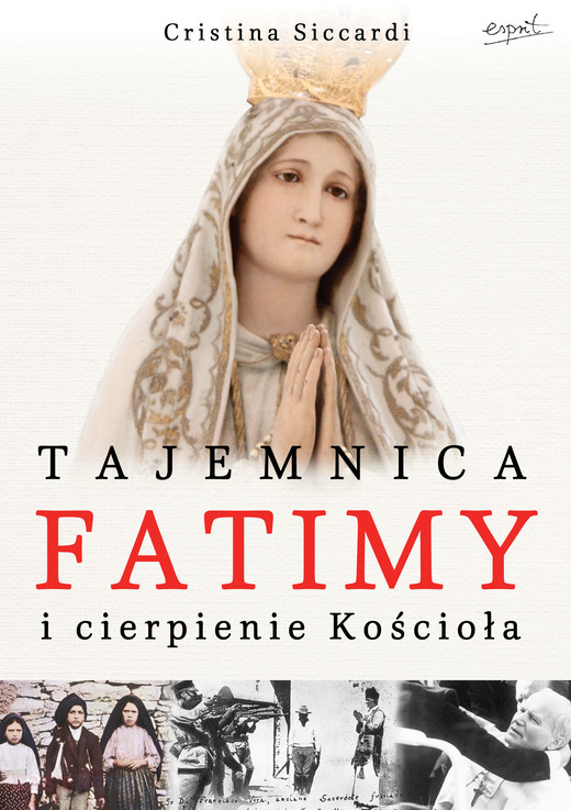 okładka Tajemnica Fatimy i cierpienie Kościoła ebook | epub, mobi | Cristina Siccardi