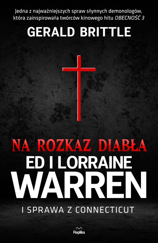 okładka Na rozkaz diabła. Ed i Lorraine Warren i sprawa z Connecticut ebook | epub, mobi | Gerald Brittle