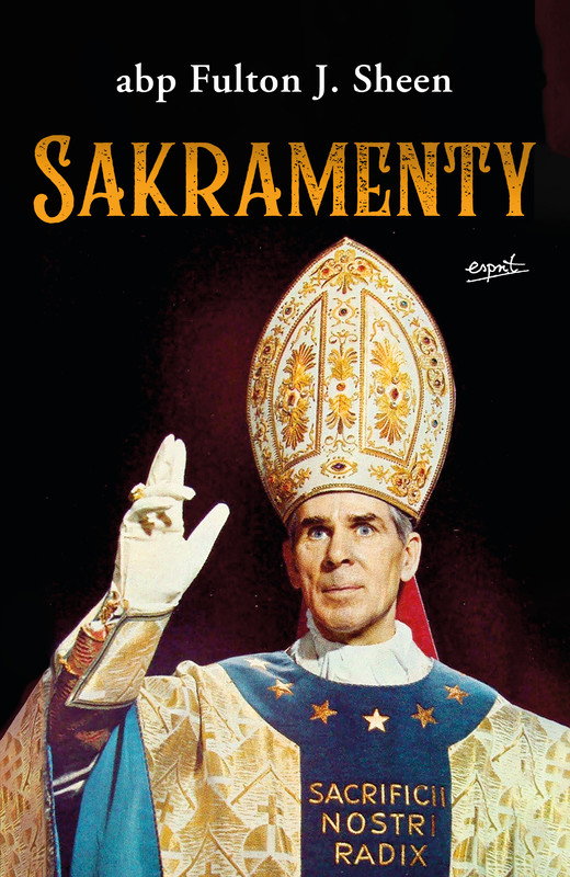 okładka Sakramenty ebook | epub, mobi | Fulton J. Sheen
