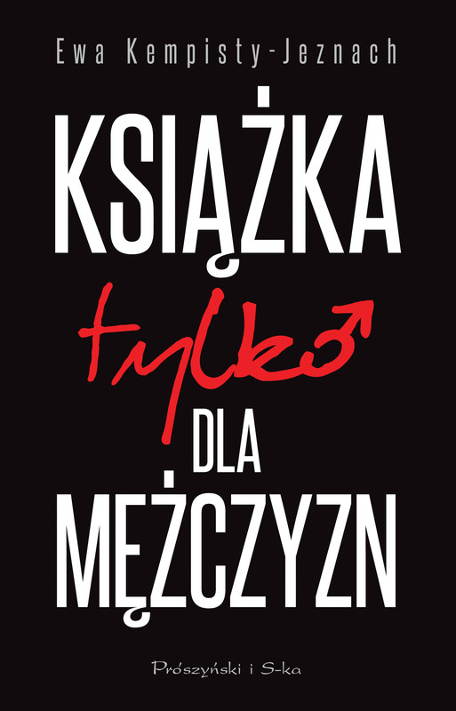 okładka Książka tylko dla mężczyzn ebook | epub, mobi | Ewa Kempisty-Jeznach