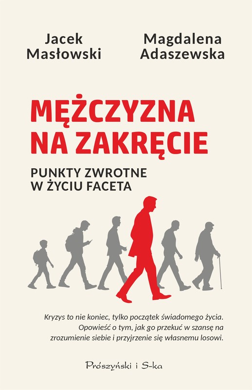 okładka Mężczyzna na zakręcie. Punkty zwrotne w życiu faceta książka