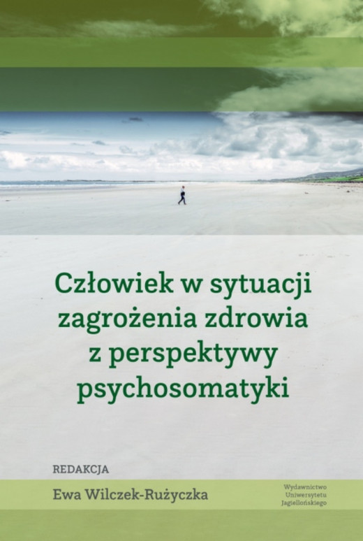okładka Człowiek w sytuacji zagrożenia zdrowia z perspektywy psychosomatyki książka