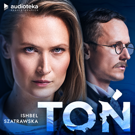 okładka Toń audiobook | MP3 | Ishbel Szatrawska